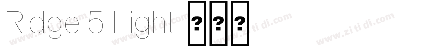 Ridge 5 Light字体转换 Ridge 5 Light字体转换